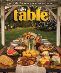 Ingles Table Magazine - Spring/Summer 2026