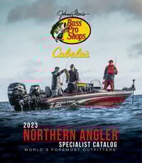 Bass Pro Shops + Cabela's - Northern Angler Specialist Catalog 2023