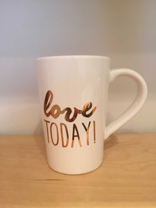 Love Today Mug